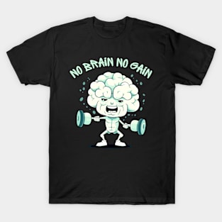 No Brain No Gain T-Shirt